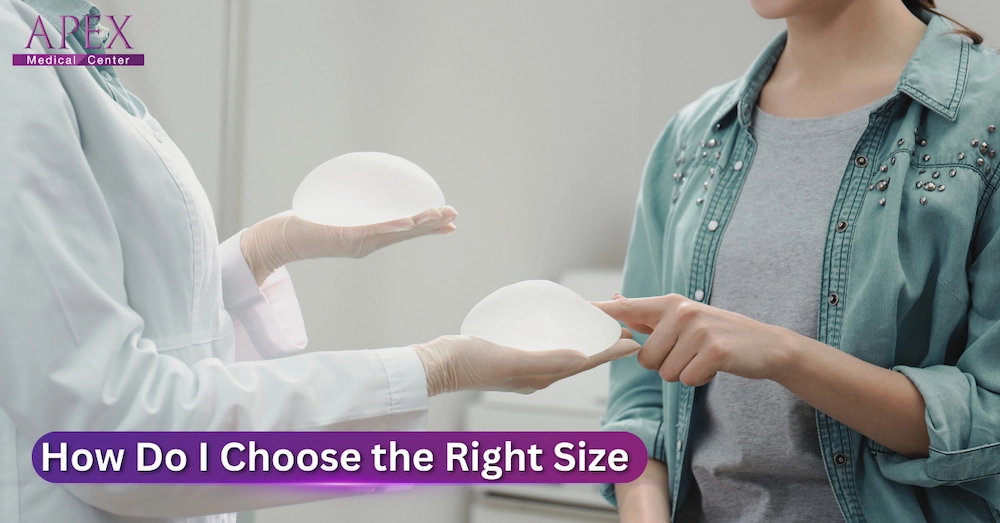 How Do I Choose the Right Size for Breast Augmentation?