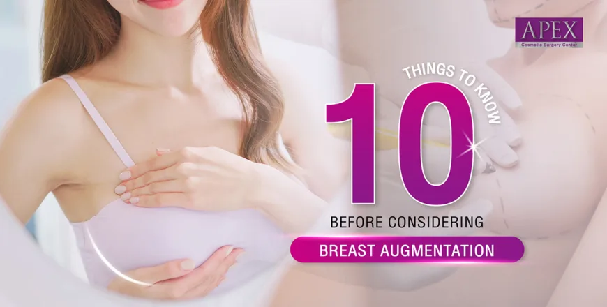 10 Things to Know Before Considering Breast Augmentation