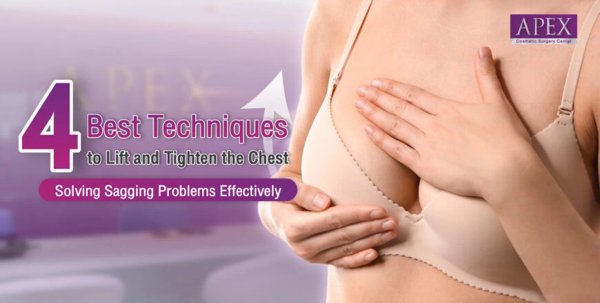 Effective Techniques to Solve Chest Sagging